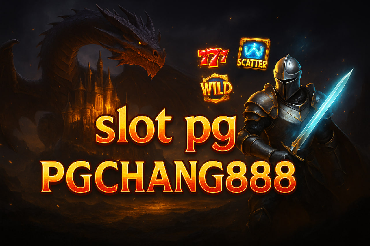 PGCHANG888 slot pg | เว็บตรงสล็อต PG แตกง่ายที่สุด