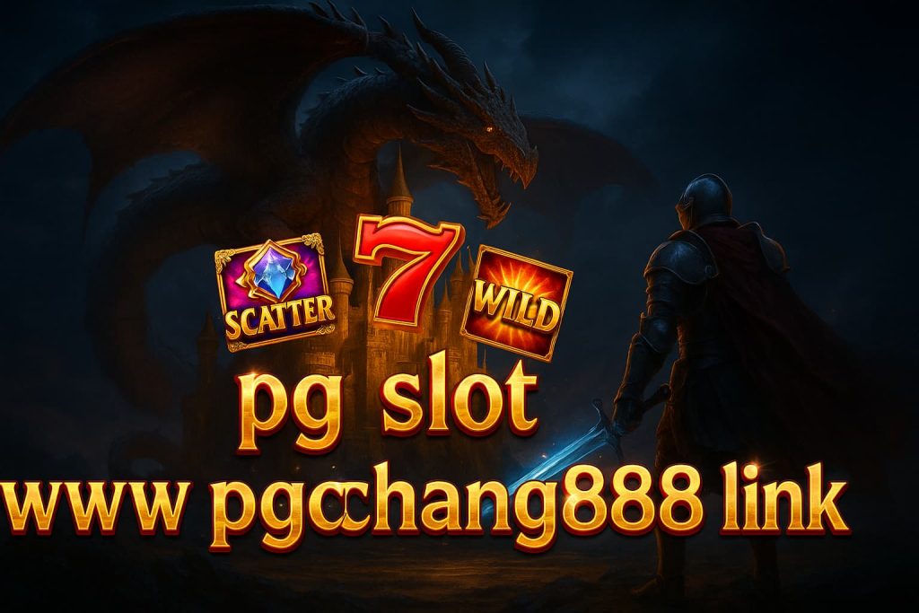 pg slot www pgchang888 link